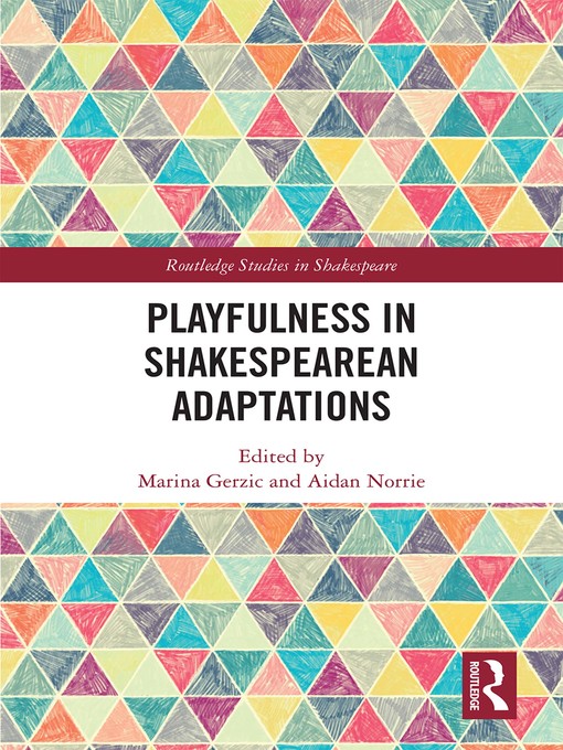 Title details for Playfulness in Shakespearean Adaptations by Marina Gerzic - Wait list